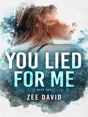 cover image of You Lied For Me